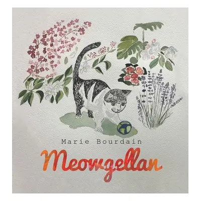 "Meowgellan" - "" ("Bourdain Marie")