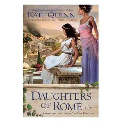 "Daughters of Rome" - "" ("Quinn Kate")