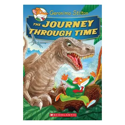 "The Journey Through Time (Geronimo Stilton Special Edition)" - "" ("Stilton Geronimo")