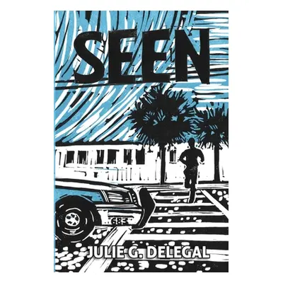 "Seen" - "" ("Delegal Julie")