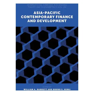 "Asia-Pacific Contemporary Finance and Development" - "" ("Barnett William A.")