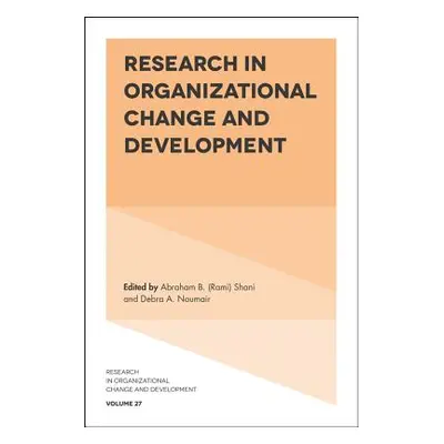 "Research in Organizational Change and Development" - "" ("Shani")