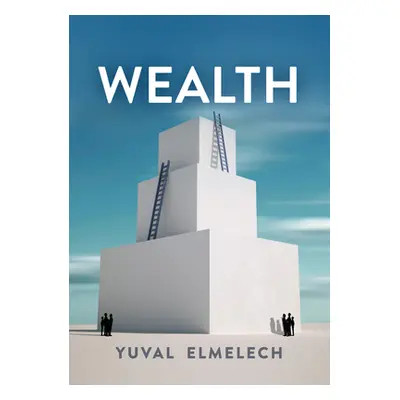 "Wealth" - "" ("Elmelech Yuval")