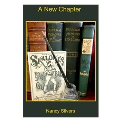 "A New Chapter" - "" ("Silvers Nancy")