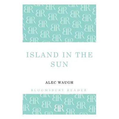 "Island in the Sun" - "" ("Waugh Alec")