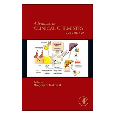 "Advances in Clinical Chemistry: Volume 109" - "" ("Makowski Gregory S.")