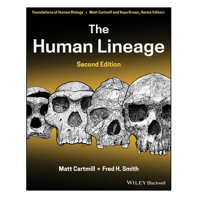 "The Human Lineage" - "" ("Cartmill Matt")