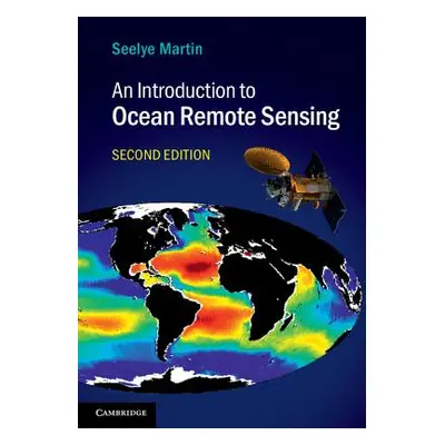 "An Introduction to Ocean Remote Sensing" - "" ("Martin Seelye")