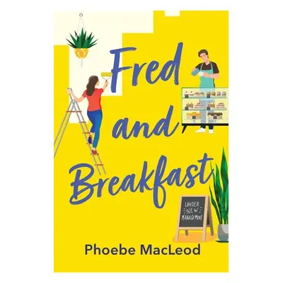 "Fred and Breakfast" - "" ("MacLeod Phoebe")