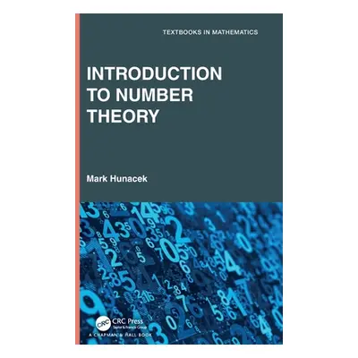 "Introduction to Number Theory" - "" ("Hunacek Mark")