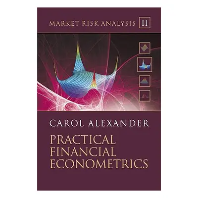 "Market Risk Analysis, Practical Financial Econometrics" - "" ("Alexander Carol")