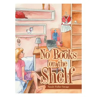 "No Books on the Shelf" - "" ("Savage Sandy Fuller")