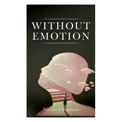 "Without Emotion" - "" ("Chapman Nicole")