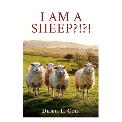 "I Am A Sheep?!?!" - "" ("Cole Debbie L.")