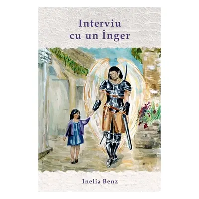 "Interviu cu un nger" - "" ("Benz Inelia")