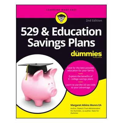 "529 & Education Savings Plans for Dummies" - "" ("Munro Margaret A.")