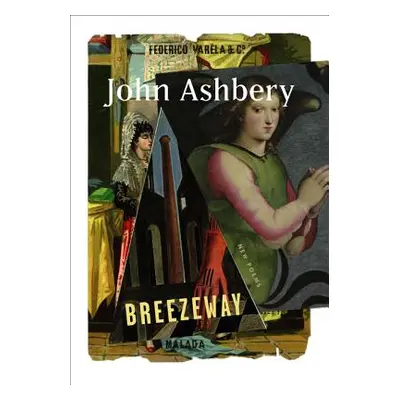 "Breezeway: New Poems" - "" ("Ashbery John")