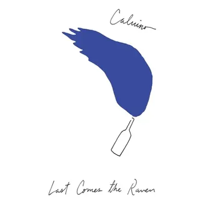 "Last Comes the Raven: And Other Stories" - "" ("Calvino Italo")