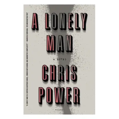 "A Lonely Man" - "" ("Power Chris")