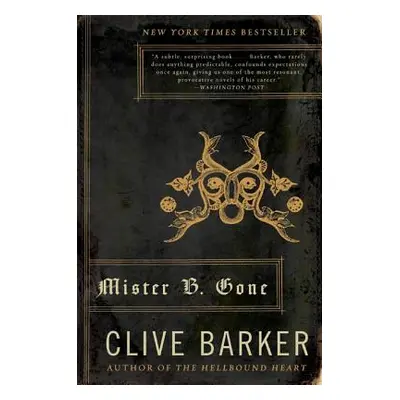 "Mister B. Gone" - "" ("Barker Clive")