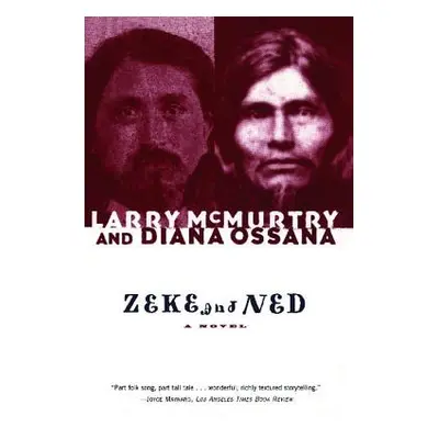 "Zeke and Ned" - "" ("McMurtry Larry")