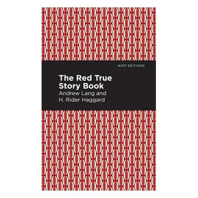 "The Red True Story Book" - "" ("Lang Andrew")