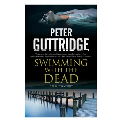 "Swimming with the Dead" - "" ("Guttridge Peter")