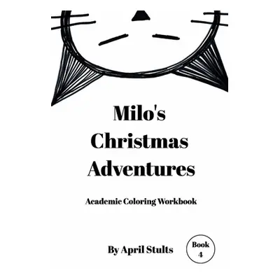 "Milo's Christmas Adventure" - "" ("Stults April")