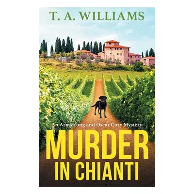 "Murder In Chianti" - "" ("Williams T. A.")