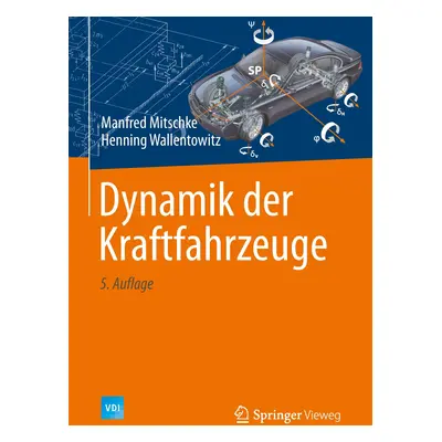 "Dynamik Der Kraftfahrzeuge" - "" ("Mitschke Manfred")