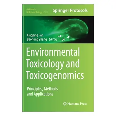 "Environmental Toxicology and Toxicogenomics: Principles, Methods, and Applications" - "" ("Pan 