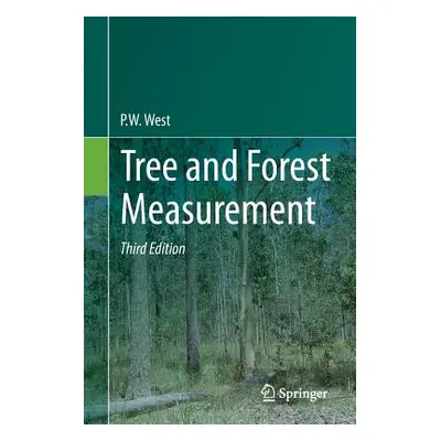 "Tree and Forest Measurement" - "" ("West P. W.")