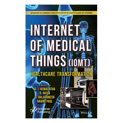 "The Internet of Medical Things (Iomt): Healthcare Transformation" - "" ("Hemalatha R. J.")