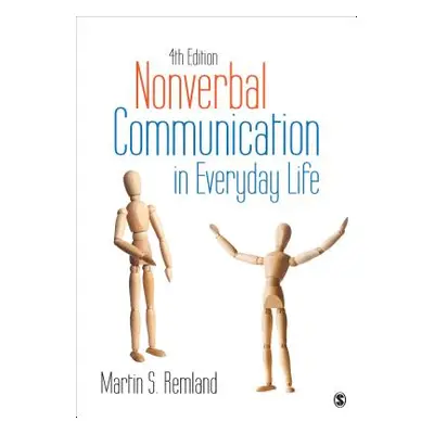 "Nonverbal Communication in Everyday Life" - "" ("Remland Martin S.")