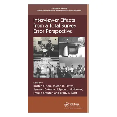 "Interviewer Effects from a Total Survey Error Perspective" - "" ("Olson Kristen")