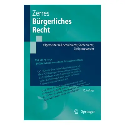 "Brgerliches Recht: Allgemeiner Teil, Schuldrecht, Sachenrecht, Zivilprozessrecht" - "" ("Zerres