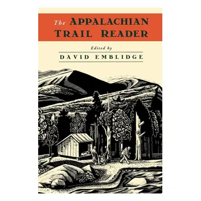 "The Appalachian Trail Reader" - "" ("Emblidge David")