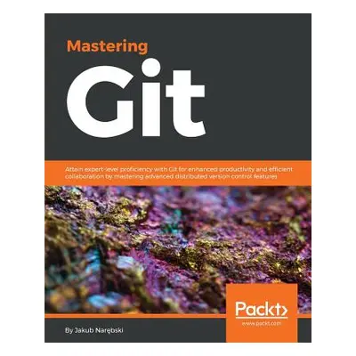 "Mastering Git" - "" ("Narębski Jakub")