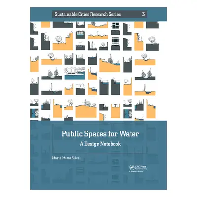 "Public Spaces for Water: A Design Notebook" - "" ("Silva Maria")