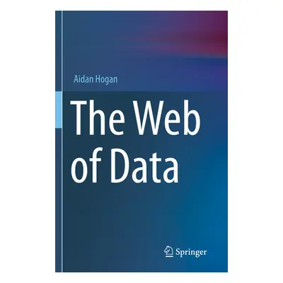 "The Web of Data" - "" ("Hogan Aidan")