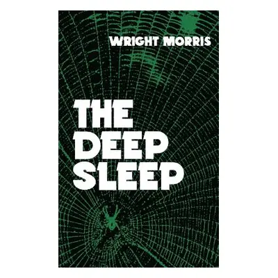 "The Deep Sleep" - "" ("Morris Wright")