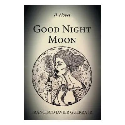 "Good Night Moon" - "" ("Guerra Francisco Javier Jr.")