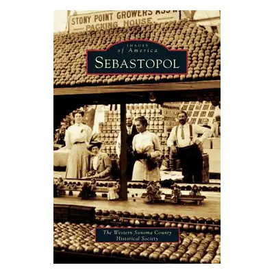 "Sebastopol" - "" ("Western Sonoma County Historical Society")