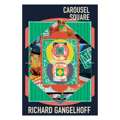 "Carousel Square" - "" ("Gangelhoff Richard")