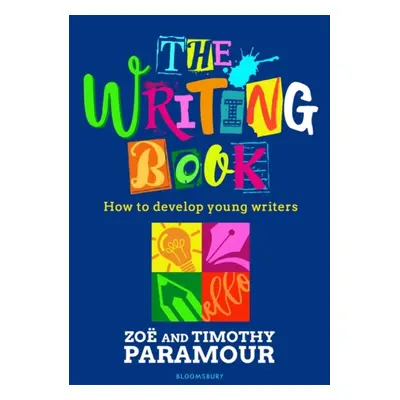 "Writing Book" - "How to develop young writers" ("Paramour Zoe")