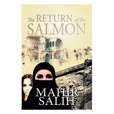 "The Return of the Salmon" - "" ("Salih Mahir")