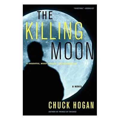 "The Killing Moon" - "" ("Hogan Chuck")