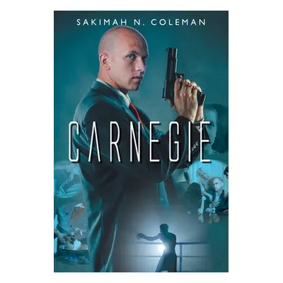 "Carnegie" - "" ("Coleman Sakimah N.")