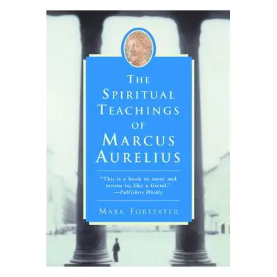 "The Spiritual Teachings of Marcus Aurelius" - "" ("Forstater Mark")