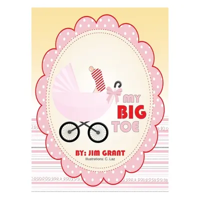 "My Big Toe" - "" ("Grant Jim")